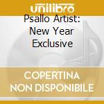 Psallo Artist: New Year Exclusive cd