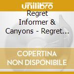 Regret Informer & Canyons - Regret Informer Split cd