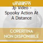 Jp Video - Spooky Action At A Distance cd