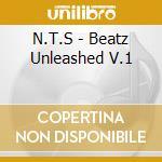 N.T.S - Beatz Unleashed V.1 cd
