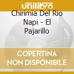 Chirimia Del Rio Napi - El Pajarillo cd