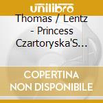 Thomas / Lentz - Princess Czartoryska'S Harp Treasures cd musicale di Thomas / Lentz