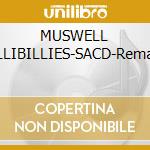MUSWELL HILLIBILLIES-SACD-Remast. cd musicale di KINKS