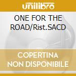ONE FOR THE ROAD/Rist.SACD cd