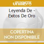 Leyenda De - Exitos De Oro cd