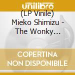(LP Vinile) Mieko Shimizu - The Wonky Sessions Volume 1 vinile
