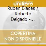 Ruben Blades / Roberto Delgado - Fotografias cd