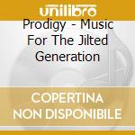 Prodigy - Music For The Jilted Generation cd