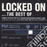 Locked On..: The Best Of - Doolally,Danny J Lewis,Artful Dodger,Tuff Jam,Nu Birth.. / Various cd