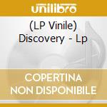 (LP Vinile) Discovery - Lp vinile