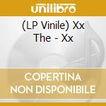 (LP Vinile) Xx The - Xx vinile