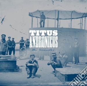 Titus Andronicus - Monitor cd musicale di Titus Andronicus