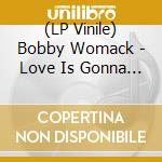 (LP Vinile) Bobby Womack - Love Is Gonna Lift You Up (Ep 12')