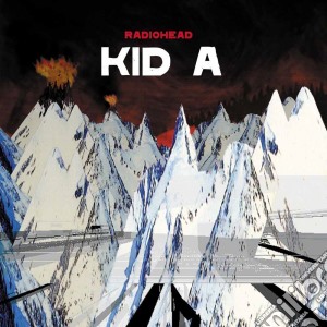 Radiohead - Kid A cd musicale di Radiohead