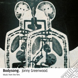 Jonny Greenwood - Bodysong. (Remastered) cd musicale di Jonny Greenwood
