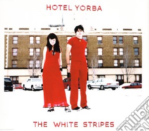 White Stripes (The) - Hotel Yorba cd musicale di Stripes White