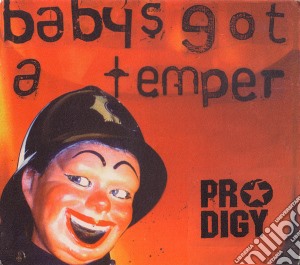 Prodigy - Babys Got A Temper Cd-s (cd Single) cd musicale di Prodigy