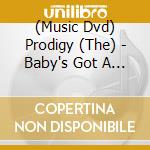 (Music Dvd) Prodigy (The) - Baby's Got A Temper cd