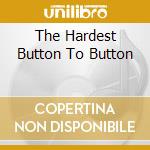The Hardest Button To Button cd musicale di WHITE STRIPES