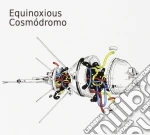 Equinoxious - Cosmodromo cd