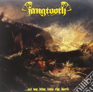 (LP Vinile) Fangtooth - As We Dive Into The Dark lp vinile di Fangtooth