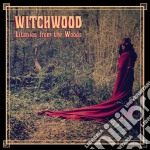 Witchwood - Litanies From The Woods