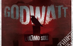 Godwatt - L'ultimo Sole cd musicale di Godwatt