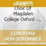 Choir Of Magdalen College Oxford - Songs Of Angels: Music By Magdalen Com cd