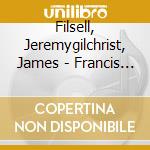 Filsell, Jeremygilchrist, James - Francis Pott - The Cloud Of Unknowing (2 Cd) cd