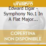 Edward Elgar - Symphony No.1 In A Flat Major (2 Cd) cd musicale di Philharmonia Orchestra