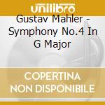 Gustav Mahler - Symphony No.4 In G Major cd
