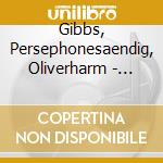 Gibbs, Persephonesaendig, Oliverharm - Concerti Curiosi - Charivari Agreable cd musicale di Gibbs, Persephonesaendig, Oliverharm