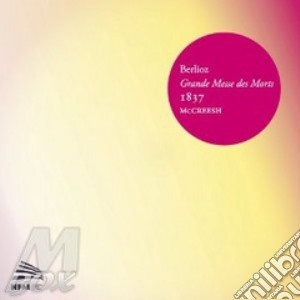 Hector Berlioz - Grande Messe Des Morts (2 Cd) cd musicale di H. Berlioz