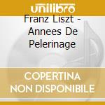Franz Liszt - Annees De Pelerinage cd
