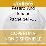 Pesaro And Johann Pachelbel - Recital A La Cathedrale Notre Dame cd