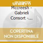 Mccreesh - Gabrieli Consort - Trebles Of - Incarnation cd musicale di Mccreesh