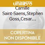 Camille Saint-Saens,Stephen Goss,Cesar Franck - Piano Works cd musicale di Camille Saint