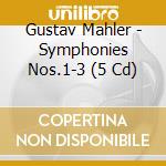 Gustav Mahler - Symphonies Nos.1-3 (5 Cd) cd musicale di Mahler, G.