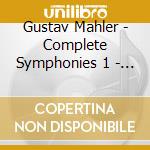 Gustav Mahler - Complete Symphonies 1 - 9 (15 Cd) cd