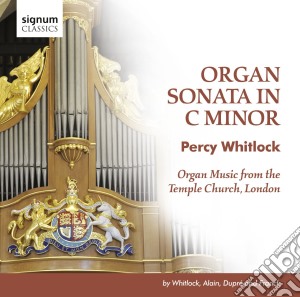 Percy Whitlock - Organ Sonata In C Minor cd musicale di Greg Morris