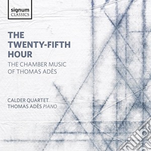 Thomas Ades - the 25th Hour cd musicale di Thomas Ades