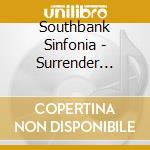 Southbank Sinfonia - Surrender Voices Of Persephone (2 Cd) cd