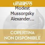 Modest Mussorgsky Alexander Scriabin - Klavierwerke cd musicale di Alexander Scriabin / Modest Mussorgsky