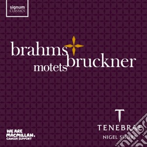 Tenebrae: Brahms & Bruckner Motets cd musicale di Tenebrae