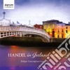 Georg Friedrich Handel - Handel In Ireland Vol.1 cd