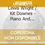 Lewis Wright / Kit Downes - Piano And Vibraphone Duets cd