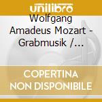 Wolfgang Amadeus Mozart - Grabmusik / Bastien Und Bastienne cd musicale di W.A. Mozart