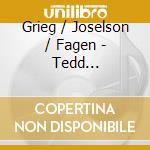 Grieg / Joselson / Fagen - Tedd Joselson'S Companionship cd