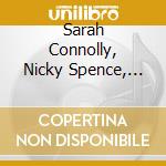 Sarah Connolly, Nicky Spence, William Thomas, Huw Montague Rendall - The Complete Songs Of Duparc cd
