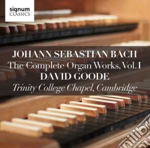 Johann Sebastian Bach - Complete Organ Works 1 cd musicale di J.S. / Goode Bach